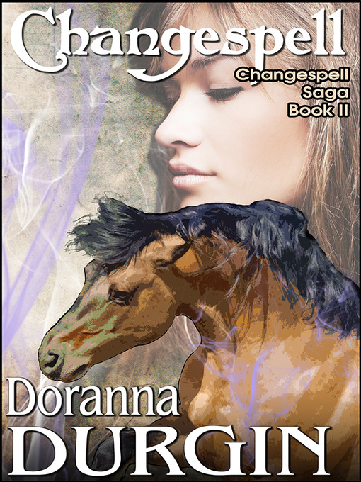 Title details for Changespell by Doranna Durgin - Available